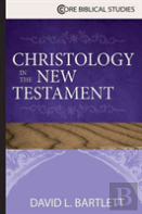 Christology In The New Testament