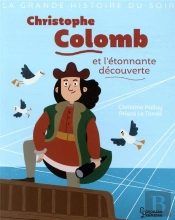 Christophe Colomb Et L'Etonnante Decouverte