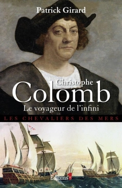 Bertrand.pt - Christophe Colomb, Le Voyageur De L'Infini