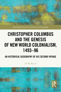 Bertrand.pt - Christopher Columbus And The Genesis Of New World Colonialism, 1493-96