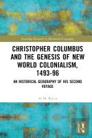 Christopher Columbus And The Genesis Of New World Colonialism, 1493â€“96