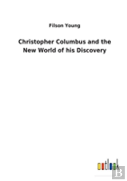 Bertrand.pt - Christopher Columbus And The New World Of His Discovery