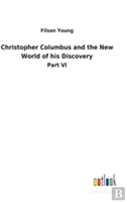 Bertrand.pt - Christopher Columbus And The New World Of His Discovery