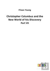 Christopher Columbus And The New World Of His Discovery