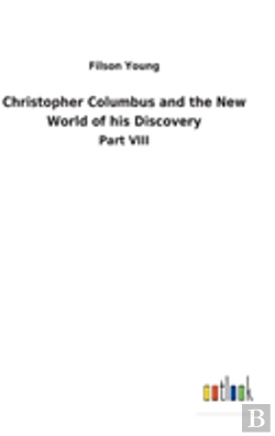 Bertrand.pt - Christopher Columbus And The New World Of His Discovery