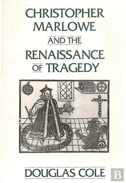 Bertrand.pt - Christopher Marlowe And The Renaissance Of Tragedy