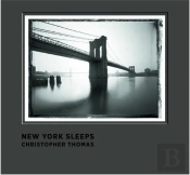 Christopher Thomas New York Sleeps (New Ed) /Anglais