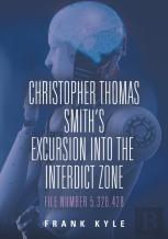 Christopher Thomas Smith'S Excursion Into The Interdict Zone