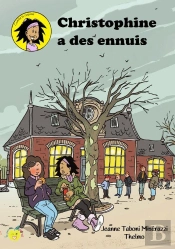 Christophine A Des Ennuis