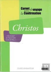 Christos Guide Animateur Carnet De Route Vers La Confirmation