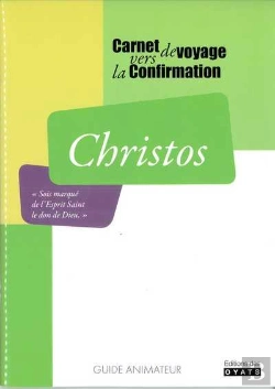 Bertrand.pt - Christos Guide Animateur Carnet De Route Vers La Confirmation