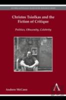 Christos Tsiolkas And The Fiction Of Critique