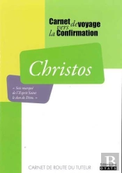 Christos Tuteur Carnet De Voyage Vers La Confirmation
