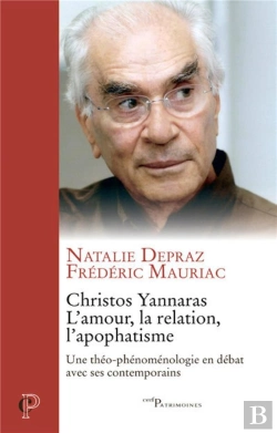 Bertrand.pt - Christos Yannaras, L'Amour, La Relation, L'Apophatisme