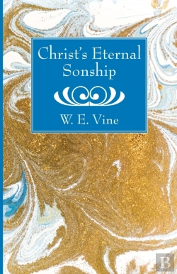 Bertrand.pt - Christ'S Eternal Sonship
