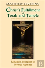 Christ'S Fulfillment Of Torah And Temple