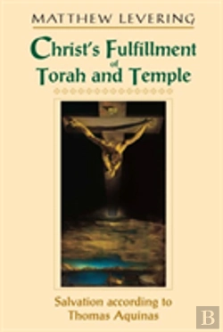 Bertrand.pt - Christ'S Fulfillment Of Torah And Temple