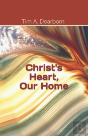 Christ'S Heart, Our Home