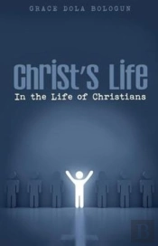 Christ'S Life In The Life Of Christians