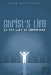 Christ'S Life In The Life Of Christians