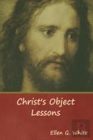 Christ'S Object Lessons