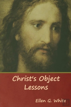Bertrand.pt - Christ'S Object Lessons