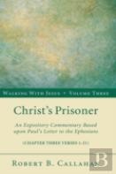 Christ'S Prisoner