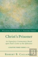 Christ'S Prisoner