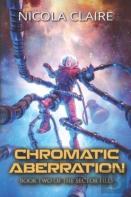 Chromatic Aberration (The Sector Files, Book Two)