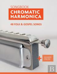 Chromatic Harmonica Songbook - 48 Folk And Gospel Songs