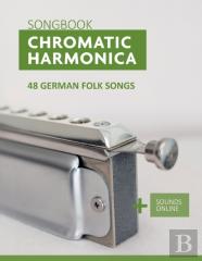 Chromatic Harmonica Songbook - 48 German Folk Songs