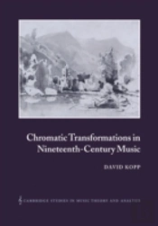 Chromatic Transformations In Nineteenth-Century Music