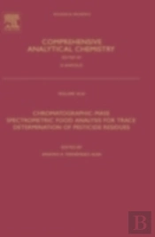 Chromatographic-Mass Spectrometric Food Analysis For Trace Determination Of Pesticide Residues