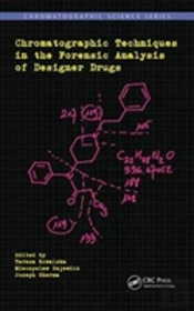 Chromatographic Techniques In The Forensic Analysis Of Designer Drugs