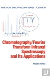 Chromatography/Fourier Transform Infrared Spectroscopy And Its Applications