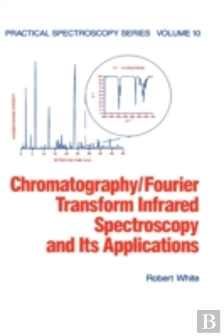 Bertrand.pt - Chromatography/Fourier Transform Infrared Spectroscopy And Its Applications