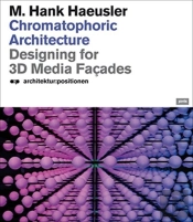 Chromatophoric Architecture