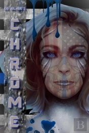 Chrome: The Sixth Novel In The Pseudover