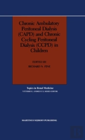 Chronic Ambulatory Peritoneal Dialysis (Capd) And Chronic Cycling Peritoneal Dialysis (Ccpd) In Children