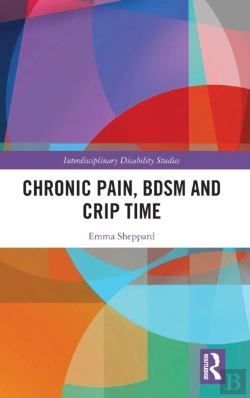 Bertrand.pt - Chronic Pain, Bdsm And Crip Time