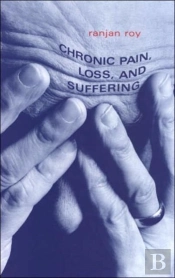 Chronic Pain, Loss, And Suffering