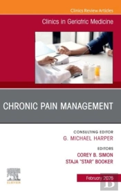 Chronic Pain Management, An Issue Of Clinics In Geriatric Medicine