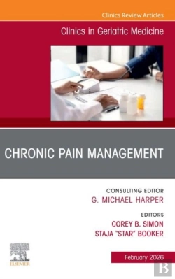 Bertrand.pt - Chronic Pain Management, An Issue Of Clinics In Geriatric Medicine