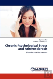Chronic Psychological Stress And Atherosclerosis