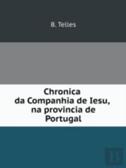 Chronica Da Companhia De Iesu, Na Provincia De Portugal
