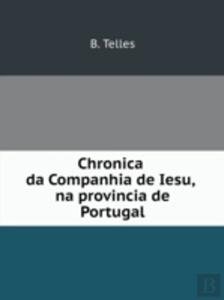 Bertrand.pt - Chronica Da Companhia De Iesu, Na Provincia De Portugal