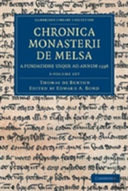 Bertrand.pt - Chronica Monasterii De Melsa, A Fundatione Usque Ad Annum 1396 3 Volume Set
