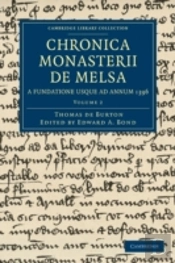 Chronica Monasterii De Melsa, A Fundatione Usque Ad Annum 1396