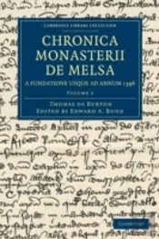 Chronica Monasterii De Melsa, A Fundatione Usque Ad Annum 1396