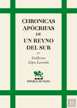 Bertrand.pt - Chronicas Apocrifas De Un Reyno Del Sur